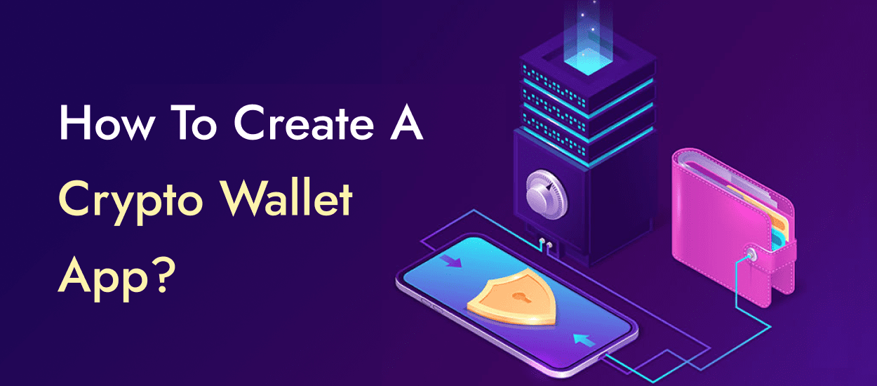 How to create a crypto wallet app?
